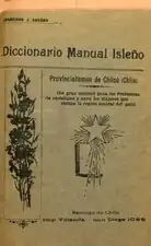 Diccionario manual isleño: Provincialismos de Chiloé (1921), por Francisco Cavada   