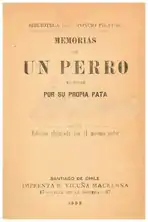 Memorias de un perro escritas por su propia pata (1893), por Juan Rafael Allende   