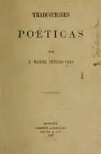 Traducciones poéticas (1889), por Miguel Antonio Caro   