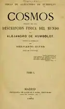 Cosmos: ensayo de una descripción física del mundo (1874), por Alexander von Humboldt , traducido por Bernardo Giner y José de Fuentes.  